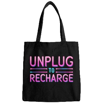 Discover Unplug to Recharge – Neon Light Tech Detox Quote Bags