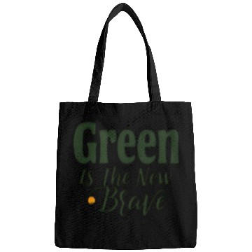 Discover Green Is The New Brave Bags
