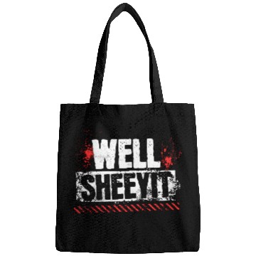 Discover Funny Well Sheeyit Bags