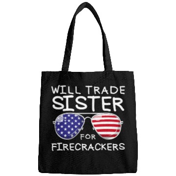 Discover Will Trade Sister For Fireworks Kids 4th Of July Bags