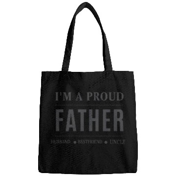 Discover "I'm a Proud Father" – Bold Statement Design Bags