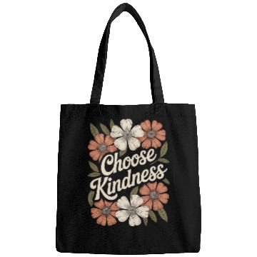 Discover Choose Kindness Flower Boho Vintage Inspiring Bags