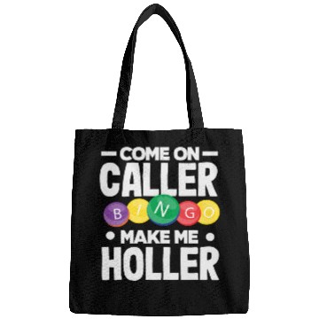 Discover Bingo Come On Caller Make Me Holler Bags