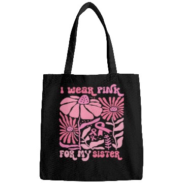 Discover I Wear pink for my SIster Bags