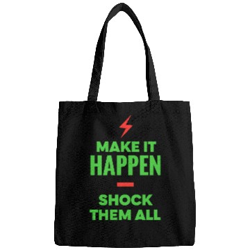 Discover Make It Happen Shock Them All Motivational Bags
