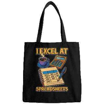 Discover Accounting I Excel At Spreadsheets Bookkeeper Bags