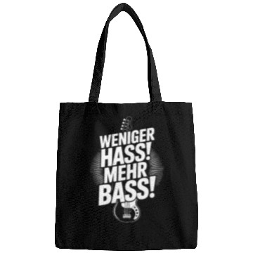 Discover Weniger Hass, Mehr Bass! Bags