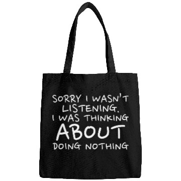 Discover Sorry I Wasn’t Listening - Back To School Bags