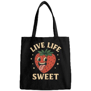 Discover Live Life Sweet – Funny Strawberry Bags