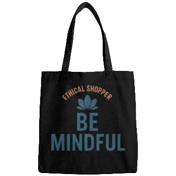Discover Ethical Shopper Be Mindful Logo Bags