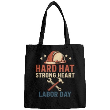 Discover Hard Hat, Strong Heart – Labor day Bags
