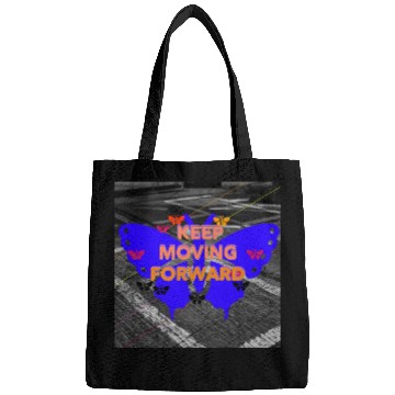Discover Keep Moving Forward Butterfly Motivation Design Bags