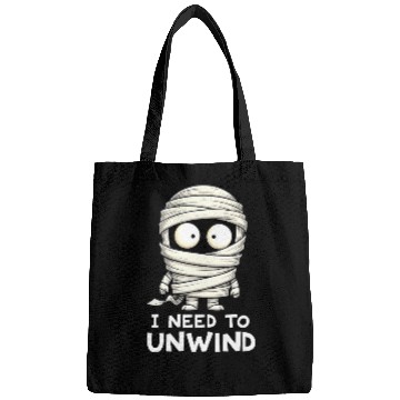 Discover I Need to Unwind Funny Mummy Halloween  Bags