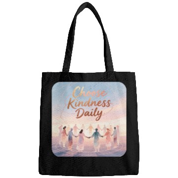Discover Choose Kindness Daily Inspirational Design Bags