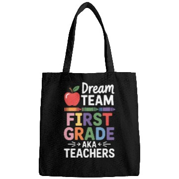 Discover Dream Team First Grade Teachers Back To School Bags
