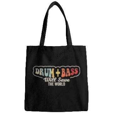Discover Drum And Bass Will Save The World Music Retro Bags