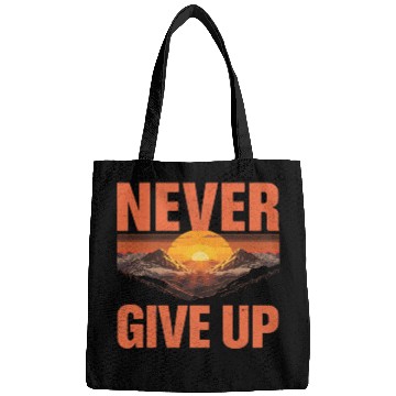 Discover Mountain Sunset Never Give Up Bags