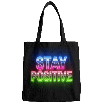 Discover Neon Stay Positive Motivational Design Bags