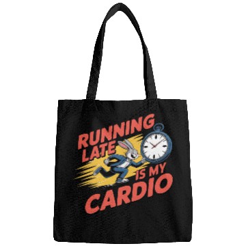 Discover Running Late is My Cardio Funny Workout Quote Bags