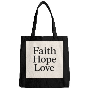 Discover Inspirational Faith Hope Love Typography Bags