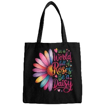 Discover Be a Daisy in a World Full Quote Bags