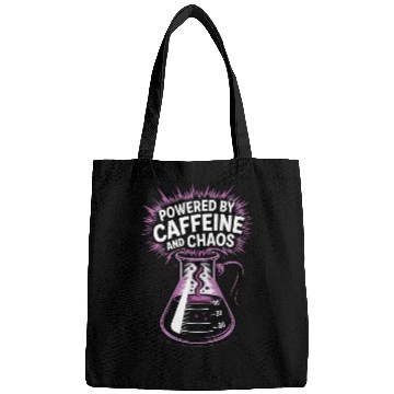 Discover Powered by Caffeine and Chaos Funny Energy Quote Bags