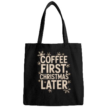 Discover Coffee First Christmas Later Bags