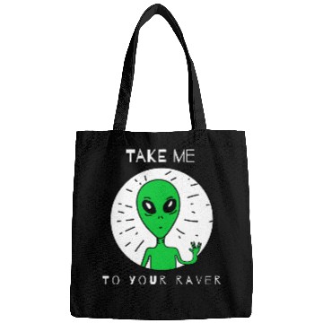Discover Take Me to Your Raver Alien Rave Bags