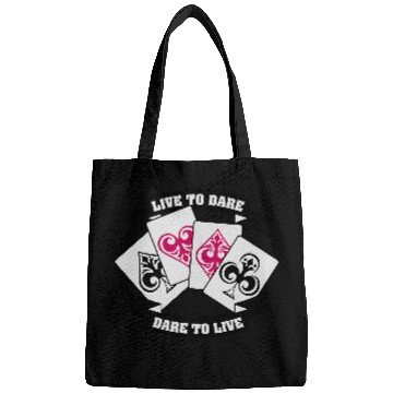 Discover LIVE TO DARE!!! Bags