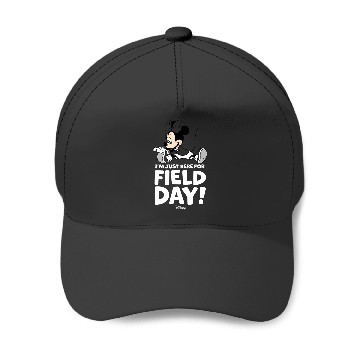 Discover Disney - Mickey Just Here For Field Day Baseball Caps