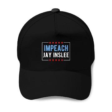 Discover Impeach Jay Inslee Baseball Caps