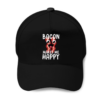 Discover Bacon Makes Me Happy Baseball Caps