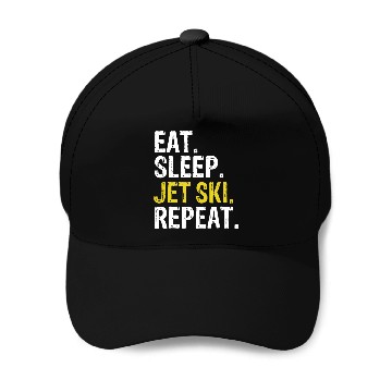 Discover Eat Sleep Jet Ski Repeat Gift Skiing Baseball Caps