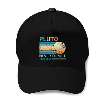 Discover Pluto Never Forget Science Space Graphic Retro Baseball Caps