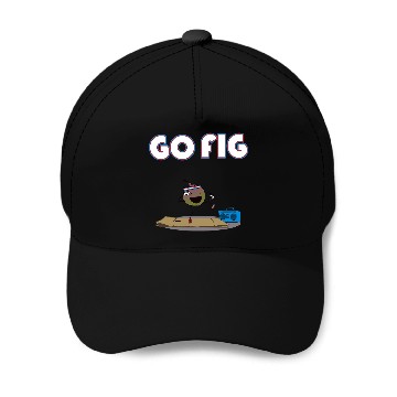 Discover Go Fig Baseball Caps