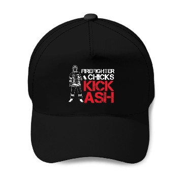Discover Fireman Firefighter Chicks Kick Ash Firemen Baseball Caps