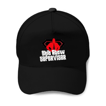 Discover Shit Show Supervisor Dad Boss Teacher Coordinator Baseball Tees Baseball Caps
