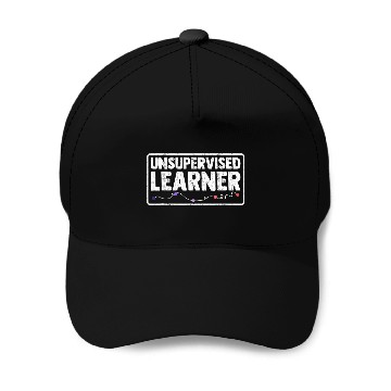 Discover Unsupervised Learner Deep Learning Data Science Enthusiast Baseball Tees Baseball Caps