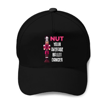 Discover Funny Nutcracker Ballet Dancer Ballerina Gift Baseball Caps