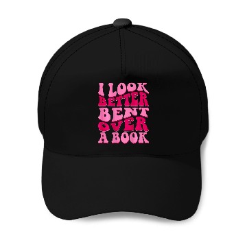 Discover Book Fun I Look Better Bent Over A Baseball Tees Baseball Caps