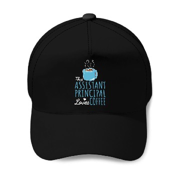 Discover Coffee Fun Assistant Principal Baseball Caps