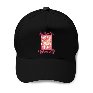 Discover Sisterhood is BLOOMING Baseball Tees Baseball Caps