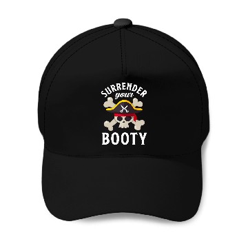 Discover Surrender Your Booty Pirate Lover Skull Pirates Baseball Caps