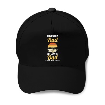 Discover Forest Forestry Worker Dad Father Forester Baseball Caps