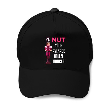 Discover Funny Nutcracker Ballet Dancer Ballerina Gift Baseball Tees Baseball Caps