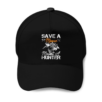 Discover Save a moose mount a hunter Baseball Tees Baseball Caps