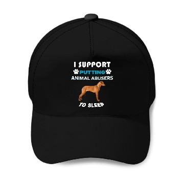 Discover Rhodesian Ridgeback I support putting animal abusers Baseball Caps