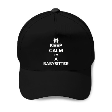 Discover Keep calm Im a babysitter Baseball Tees Baseball Caps