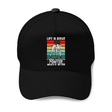 Discover Life Is Great A German Shorthaired Pointer Makes It Better Baseball Tees Baseball Caps