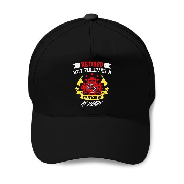 Discover Retired but forever a Firefighter 22 Baseball Tees Baseball Caps